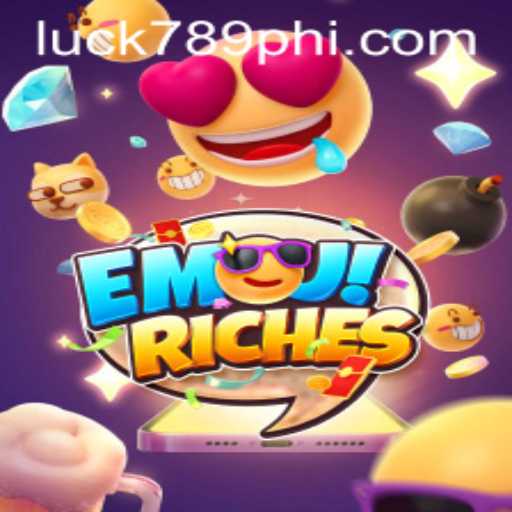 EmojiRiches: Dive Into a World of Fun and Fortune with LUCK789.COM