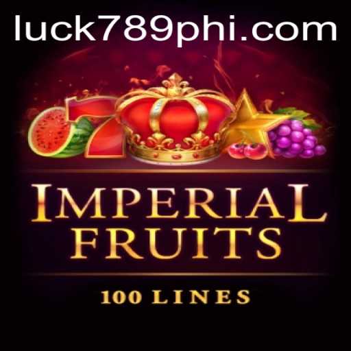 Exploring the Thrills of ImperialFruits100 and LUCK789.COM