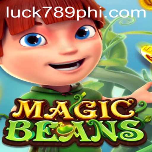 Discover the Exciting World of MAGICBEANS with LUCK789.COM
