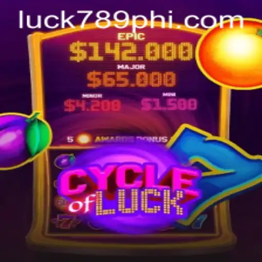 Discover the Thrills of CycleofLuck with LUCK789.COM