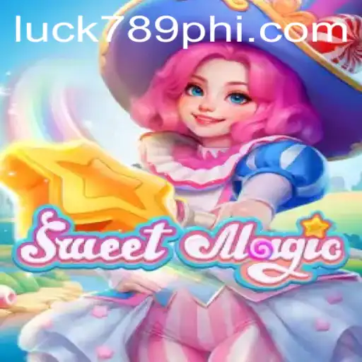 Discover the Enchanting World of SweetMagic and the Role of LUCK789.COM